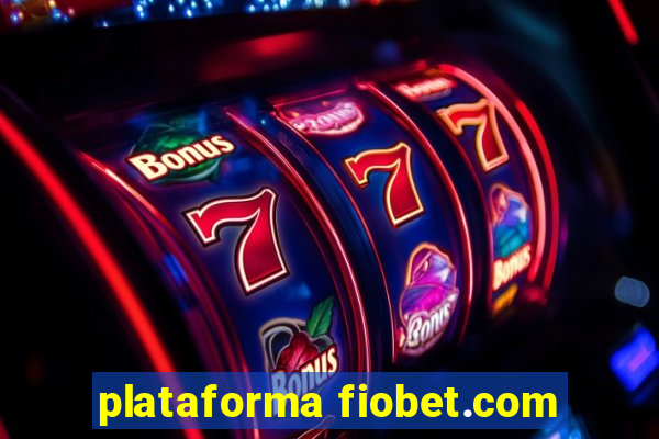 plataforma fiobet.com